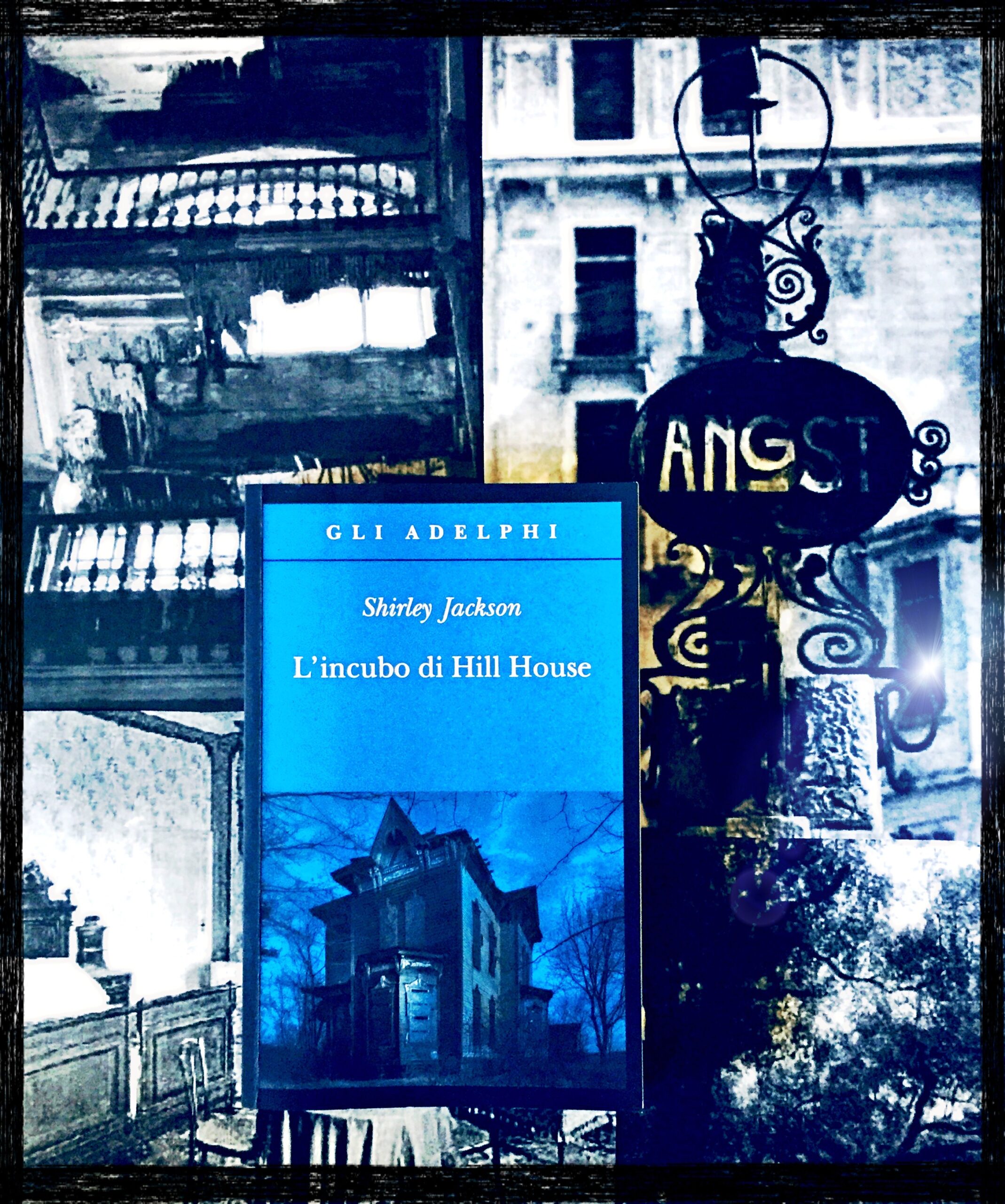 Shirley Jackson - l'incubo di Hill House - mariella @attorcigliata