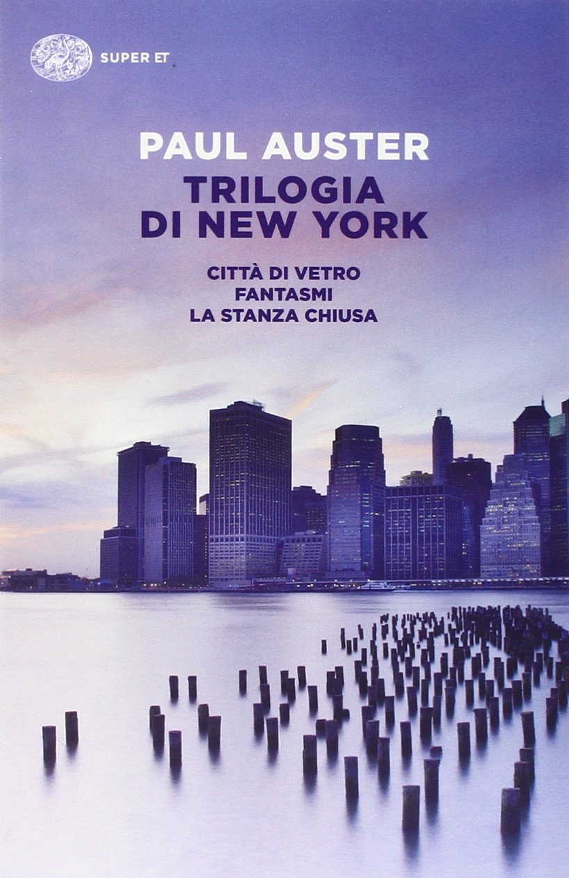 Paul Auster - Trilogia di New York