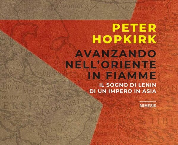 Avanzando nell'Oriente in fiamme di Peter Hopkirk - ilRecensore.it
