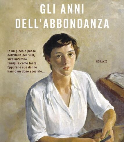 Gli anni dell'abbondanza di M.Costanza Boldrini - Abbiamo letto - ilRecensore.it