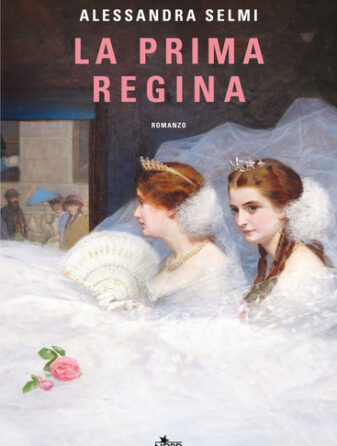 la prima regina di Alessandra Anselmi - ilRecensore.it