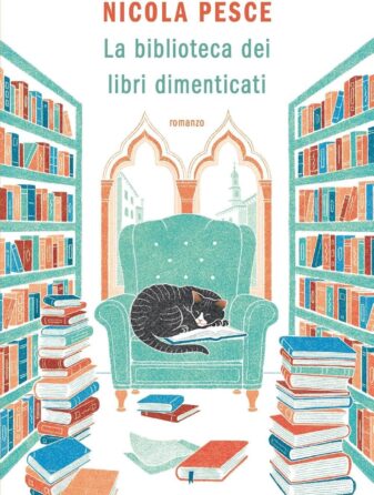 La biblioteca dei libri dimenticati di Nicola Pesce - Abbiamo letto - ilRecensore.it
