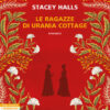 Le ragazze di Urania Cottage di Stacey Halls - Abbiamo letto - ilRecensore.it