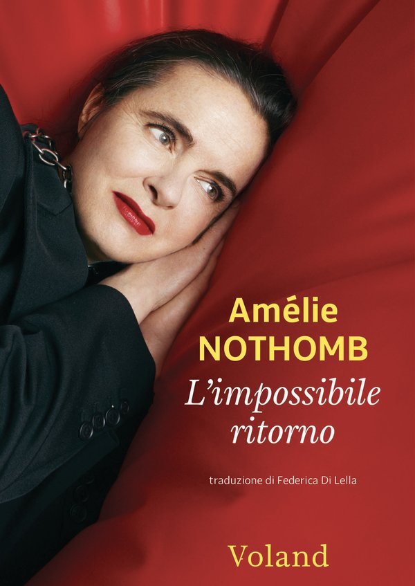 L'impossibile ritorno di Amélie Nothomb - Abbiamo letto