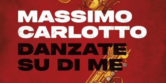 DANZATE SU DI ME di Massimo Carlotto - ilRecensore.it