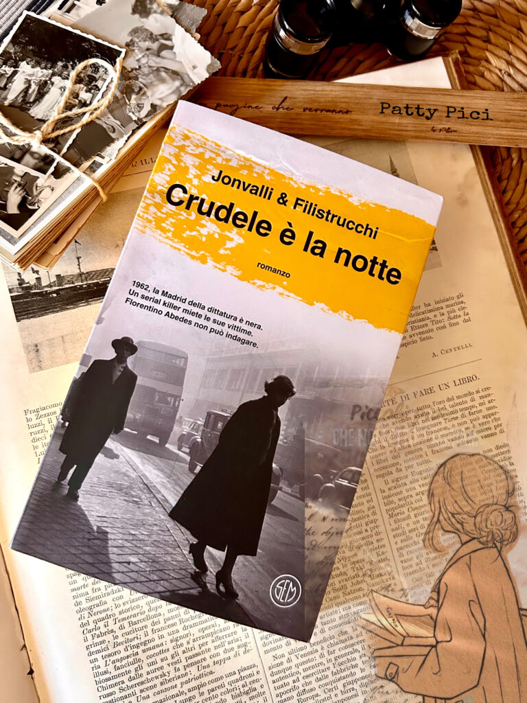 Jonvalli e Filistrucchi, il Male è l’enigma nella Madrid franchista - la recensione di Patrizia Picierro per LuciaLibri 