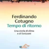 Tempo di ritorno di Ferdinando Cotugno - Abbiamo letto - ilRecensore.it