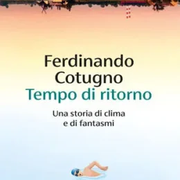 Tempo di ritorno di Ferdinando Cotugno - Abbiamo letto - ilRecensore.it