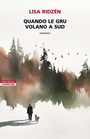 Quando le gru volano a sud di Liza Ridzén - ilRecensore.it