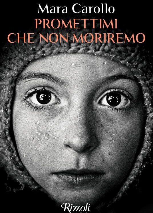 Promettimi che non moriremo - Mara Carollo - ilRecensore.it
