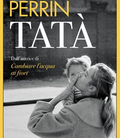 Tatà di Valèrie Perrin - Abbiamo letto - ilRecensore.it