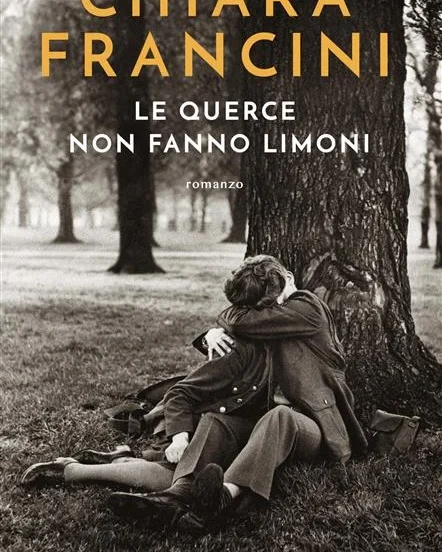 Le querce non fanno limoni di Chiara Francini - ilRecensore.it