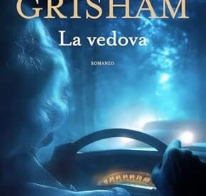 La vedova di Grisham - Legal thriller - Abbiamo letto - ilRecensore.it