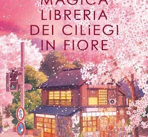La magica libreria dei ciliegi in fiore - ilRecensore.it