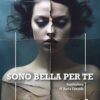 Sono bella per te - ilRecensore.it