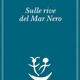 Sulle rive del mar nero - ilRecensore.it